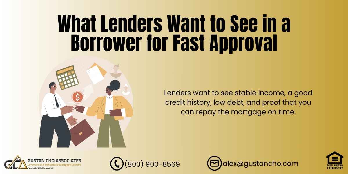 What Lenders Want to See in a Borrower